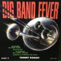 CD - Tommy Dorsey - Big Band Fever Disc 3