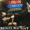 CD - Maverick Mikel Knight - Urban Cowboy