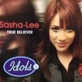 CD - Sasha-Lee - True Believer Idols 5 (Single)