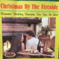 CD - Christmas By The Fireside - Romantic Holiday Favorites For Two In Love