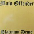 CD - Main Offender - Platinum Demo