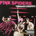 CD - Pink Spiders - Teenage Graffiti