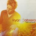 CD - Ryan Cabrera - Take It All Away