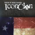 CD - Icon Clan - Rock n` Roll Rodeo