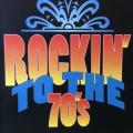 CD - Rockin` To The 70`s
