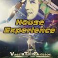 CD - Vassill Tsill Christos - House Experience