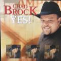 CD - Chad Brock - Yes!