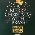 CD - Dallas Brass - A Merry Christmas With Brass