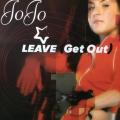CD - Jojo - Leave Get Out