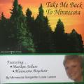 CD - Louie Larson - Take Me Back To Minnesota