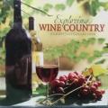CD - Exploring Wine Country - A light Jazz Collection (New Sealed)