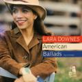 CD - Lara Downes - American Ballads
