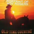 CD - Roy Rogers - Portrait of Roy Rogers Old Time Country