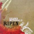 CD - Shawn McDonald - Ripen