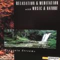 CD - Mountain Streams - Relaxation & Meditation with Music & Nature