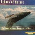 CD - Echoes of Nature - Humpback Whales (New Sealed)