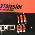 CD - Stateside - Twice As Gone