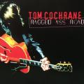 CD - Tom Cochrane - Ragged Ass Road