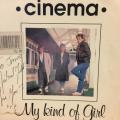 Seven Single - Cinema - My Kind of Girl / Friends and Lovers (Has a signature???)