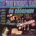 CD - Those Wonderful Years On Broadway Vol. Two