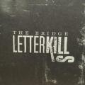 CD - Letter Kills - The Bridge