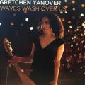 CD - Gretchen Yanover - Waves Wash Over Us (Digipak)