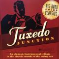 CD - Tuxedo Junction - Big Band Swing Classics