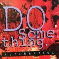 CD - Do Something Alternative - Various Artists