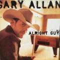 CD - Gary Allan - Alright Guy