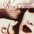 CD - Love Songs Of Rock & Roll