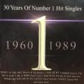 CD - 30 Years Of Number 1 Hit Singles 1960 - 1989