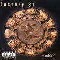 CD - Factory 81 - Mankind