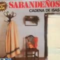 CD - Sabandenos - Cadena De Isas