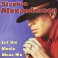 CD - Stephen Alexandersen - Let The Music Move Me