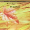 CD - Windchimes - Soothing Sounds For Body and Soul