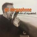 CD - GS Megaphone - Out Of My Mind