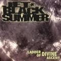 CD - Jet Black Summer - Ladder of Divine Ascent