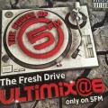 CD - The Fresh Drive Ultimix@6 - The Power of 5FM
