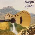 CD - Jaquie Gipson - Hometown