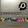 CD - Passion Our Love Is Loud Live from the Passion Experience Tour