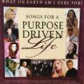 CD - Songs For A Purpose Driven Life
