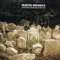 CD - Martin Bresnick - Prayers Remain Forever (Card Cover)