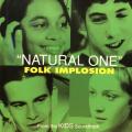 CD - `Natural One` Folk Implosion - From The Kids Soundtrack
