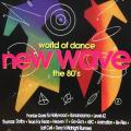 CD - World Of Dance New Wave the 80`s