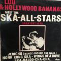 LP - Lou & Hollywood Bananas - Meet The Ska-All-Stars Greatest Hits