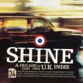 CD - Shine A Decade of U.K. Indie (1990 - 1999) (2cd)