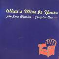 CD - What`s Mine Is Your`s - The Emo Diaries Chapter One