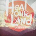 CD - Planetshakers - Heal Our Land (Cd & Dvd)