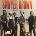 CD - Sawyer Brown - The Dirt Road