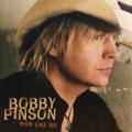 CD - Bobby Pinson - Man Like Me